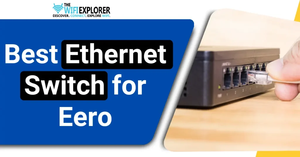 best ethernet switch for eero